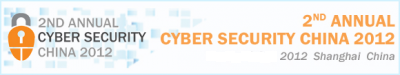 2nd annual Cyber Security China 2012